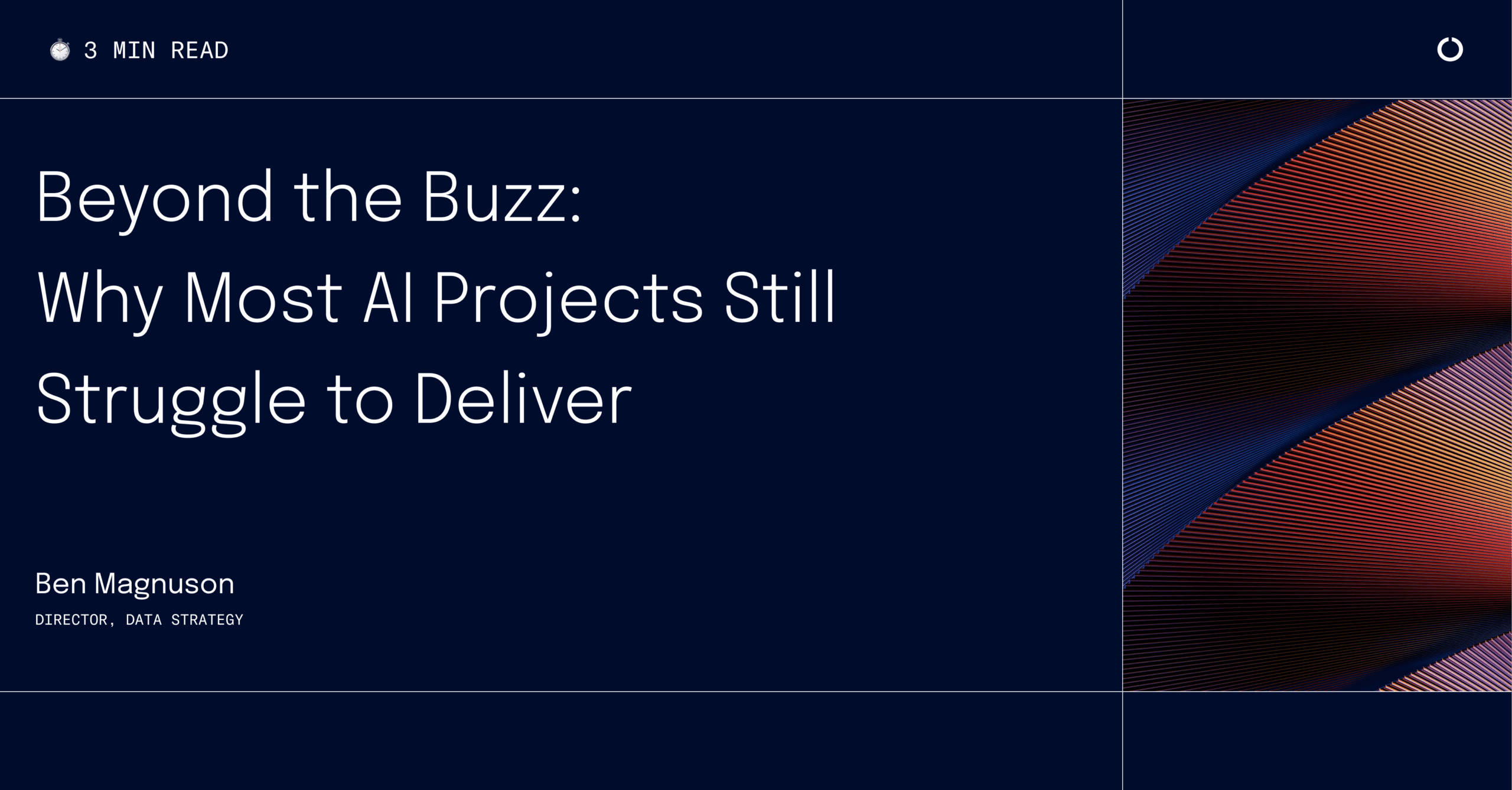 Beyond the Buzz: Why Most AI Projects Still Struggle to Deliver ...